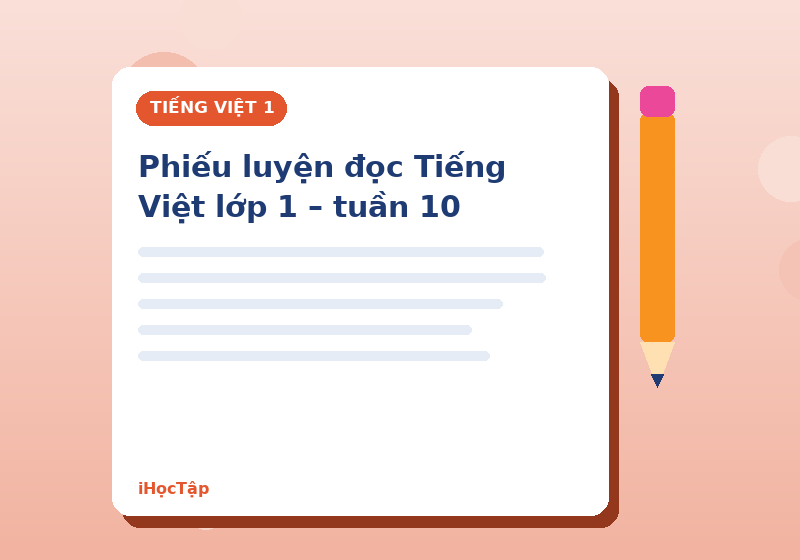 Phiếu luyện đọc Tiếng Việt lớp 1 – tuần 10